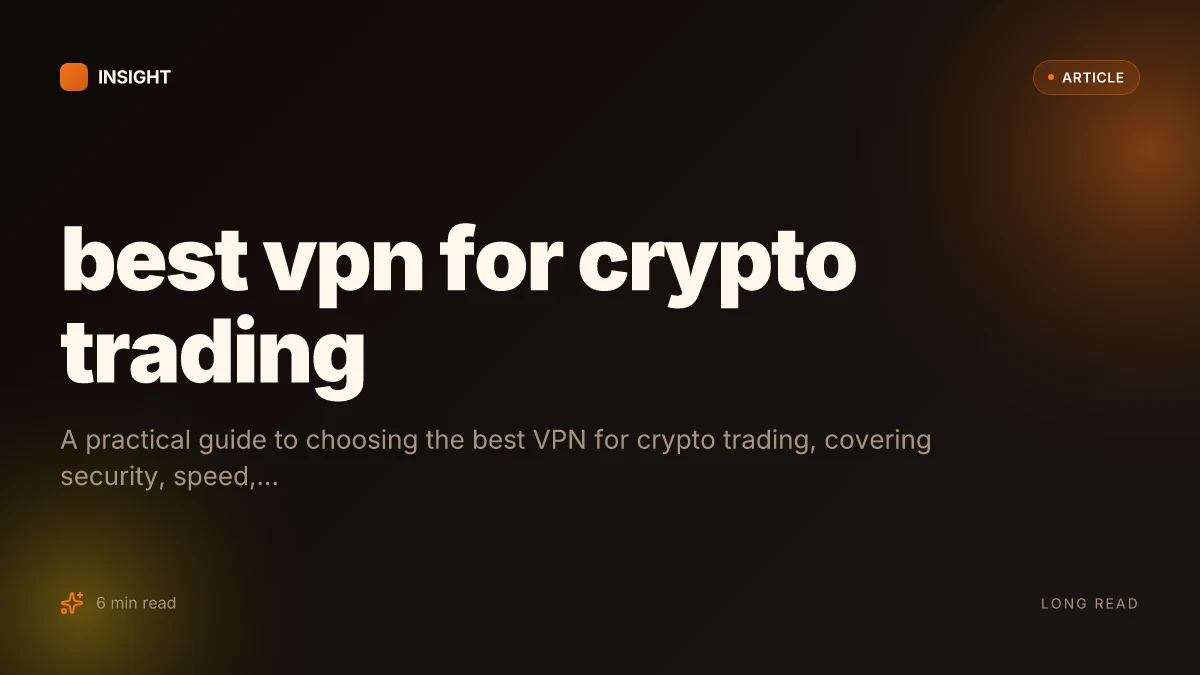 Best VPN for crypto trading
