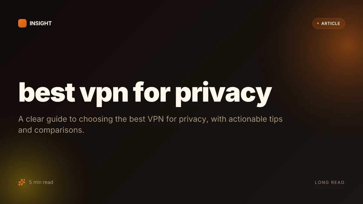 Best VPN for privacy